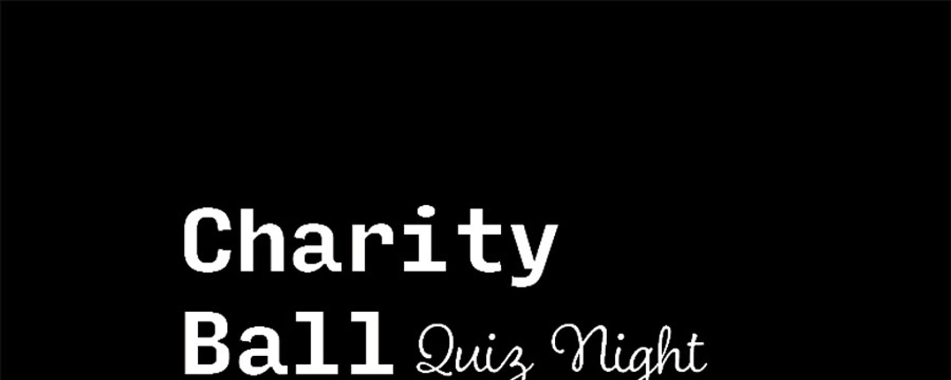 Charity ball quiz night